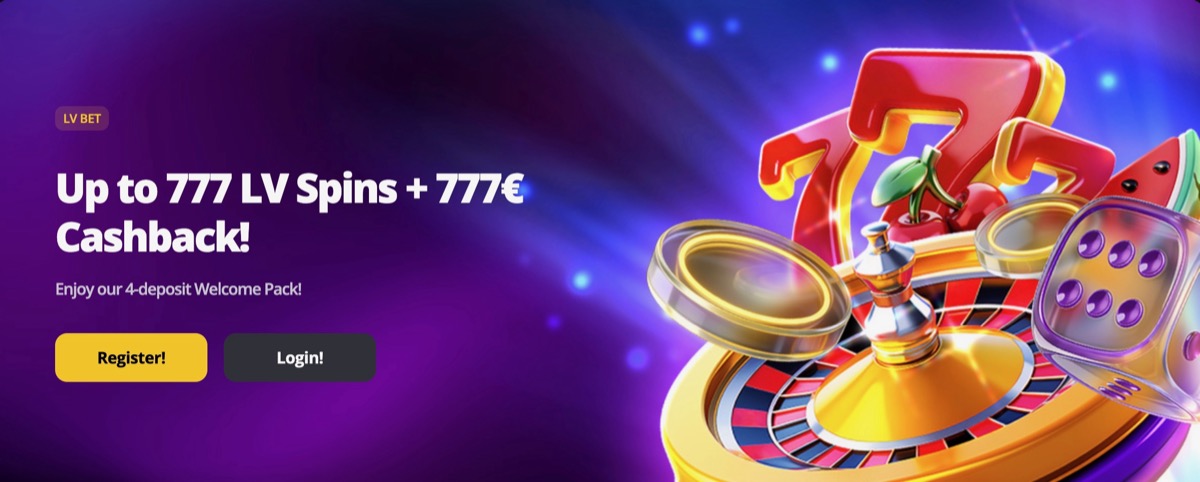 LV BET welcome bonus page advertising up to 777 LV Spins plus 777 EUR Cashback as a four-deposit Welcome Pack